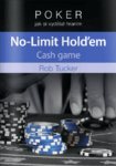 Robert Tucker - No Limit Hold'em Cash Game