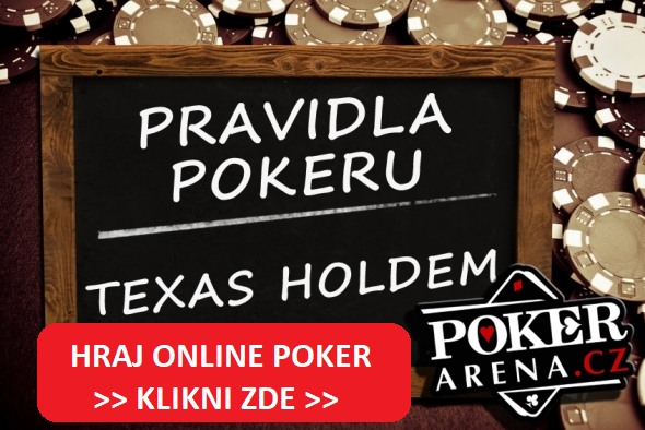 Poker - pravidla pokeru texas holdem - KLIKNI A HRAJ ONLINE POKER!