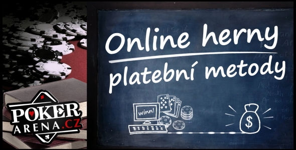 Online poker - platební metody na online pokerových hernách