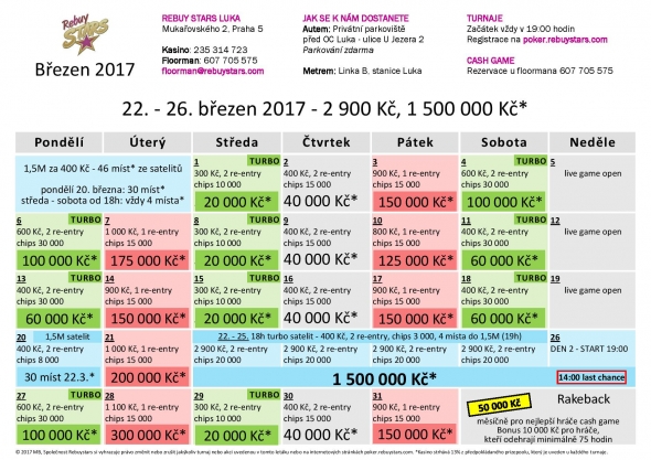 Program březnových turnajů v Rebuy Stars Luka