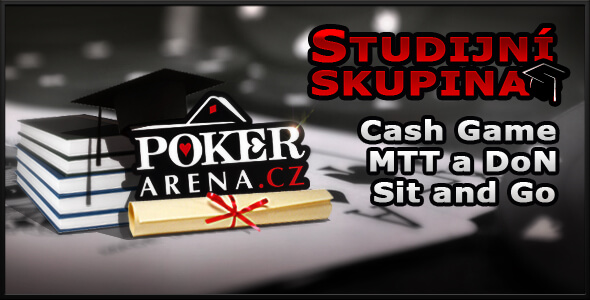 Studijní skupina na Poker-Arena.cz - Sit and Go, DoN a MTT turnaje a cash game