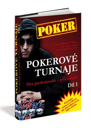 Pokerové turnaje – Hra profesionálů v příkladech 1. díl - 3D obálka