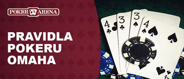 Poker - pravidla pokeru omaha (pot limit omaha a hi-lo)