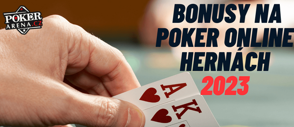 Bonusy na českých Online poker hernách 2023