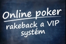 Online poker - rakeback a VIP systém