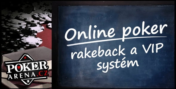 Online poker - rakeback a VIP systém