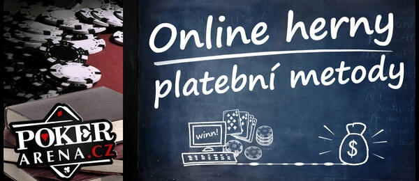 Online poker - platební metody na online pokerových hernách