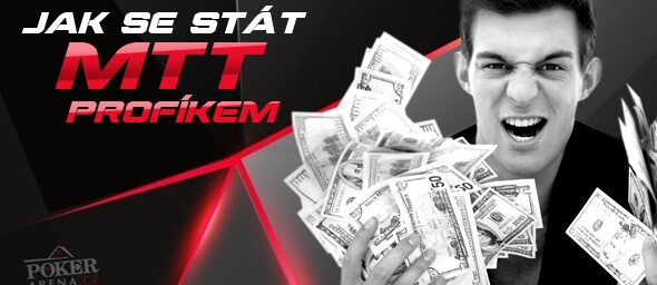 Jak se stát MTT pokerovým profíkem