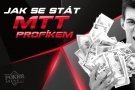 Jak se stát MTT pokerovým profíkem