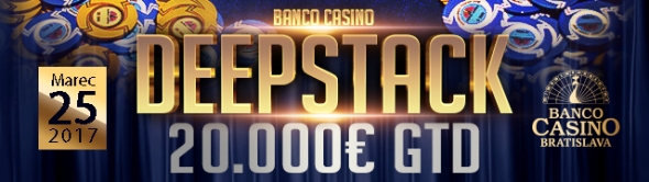 Banco Casino Deepstack o €20,000 Banco Casino Deepstack o €20,000