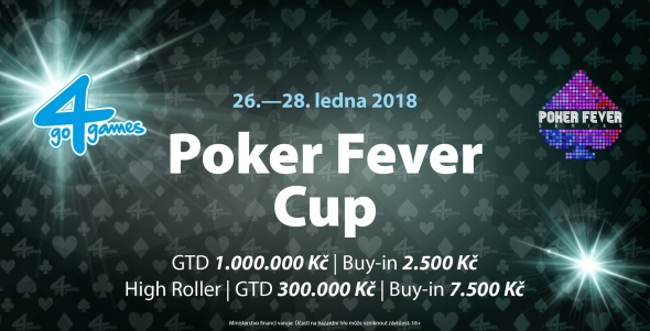 Poker Fever Cup s 1 000 000 Kč GTD - leden 2018