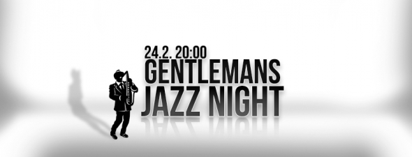 Gentleman Jazz Night