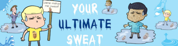 Your Ultimate Sweat