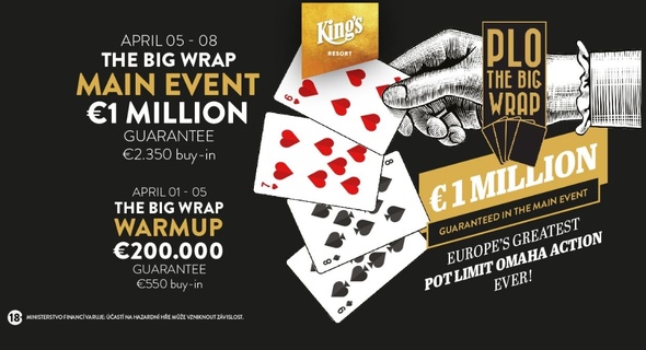 Od 5. - 8. 4. 2019 proběhne v ČR největší evropský PLO event s garancí €2 miliony! Nenechte si ujít největší evropskou PLO akci.Foto: King's Casino Můžete se těšit na ohromné garance a zaručeně nejlepší PLO akci tento rok: 1. až 5. 4. The Big Wrap Warm Up: garance €200,000 s buy-inem €500 + €50 5. až 8. 4. The Big Wrap Main Event: garance €1,000,000 s buy-inem €2,200 + €150 nemůžete se dočkat? Zaregistrujte se online IHNED ZDE