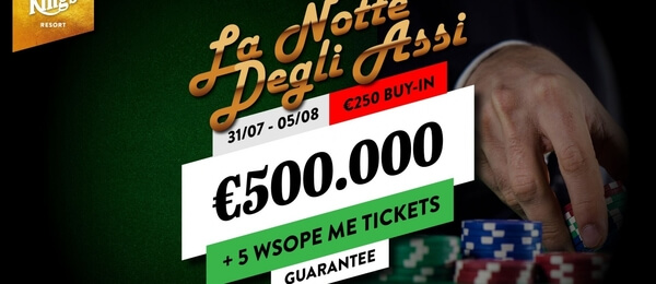 Italská La Notte Degli Assi v King's garantuje €551,750