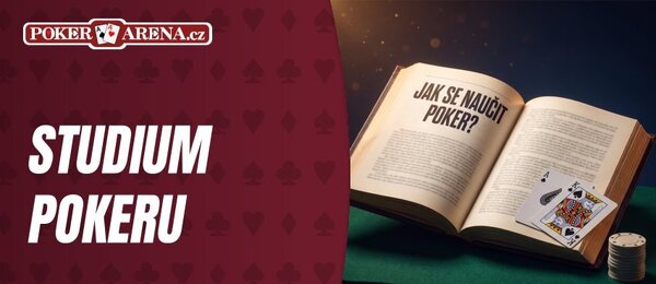 Jak efektivně studovat poker
