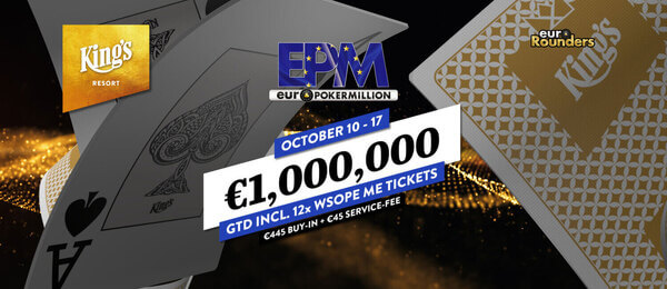EPM: Euro Poker Million v King's Resortu Rozvadov garantuje €1.000.000