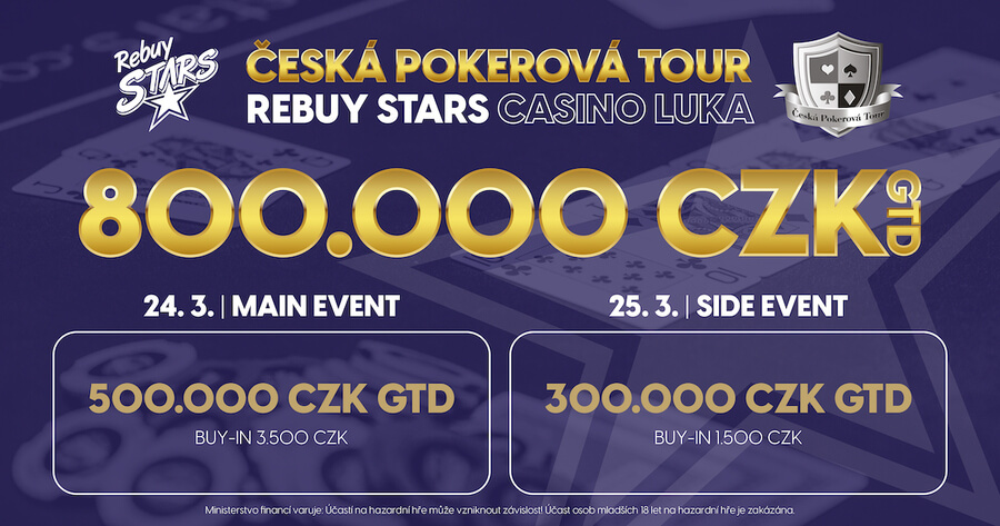 Březnové ČPT v Rebuy Stars Casinu nabízí dva jednodenní eventy celkem o 800.000 Kč