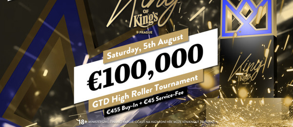 King's Prague High Roller s garancí €100 000