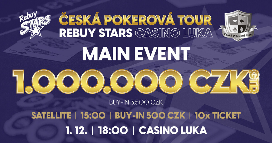 Prosincový živě hraný ČPT Main Event v pátek 1. prosince v Rebuy Stars Casinu na pražských Lukách