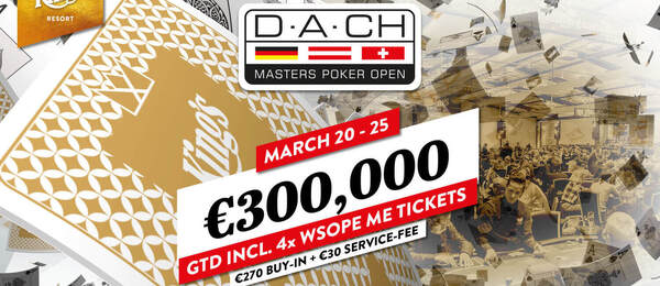 DACH Masters Poker Open s garancí 300 tisíc eur v hlavním turnaji startuje v King&amp;#039;s Resortu