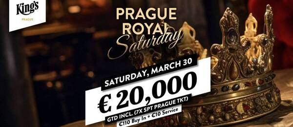King’s Prague Royal Saturday dnes od 16:00 v King’s Casinu Praha