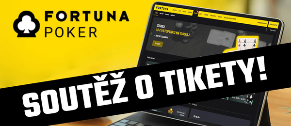 Soutěž o vstupenky do online herny Fortuna Poker