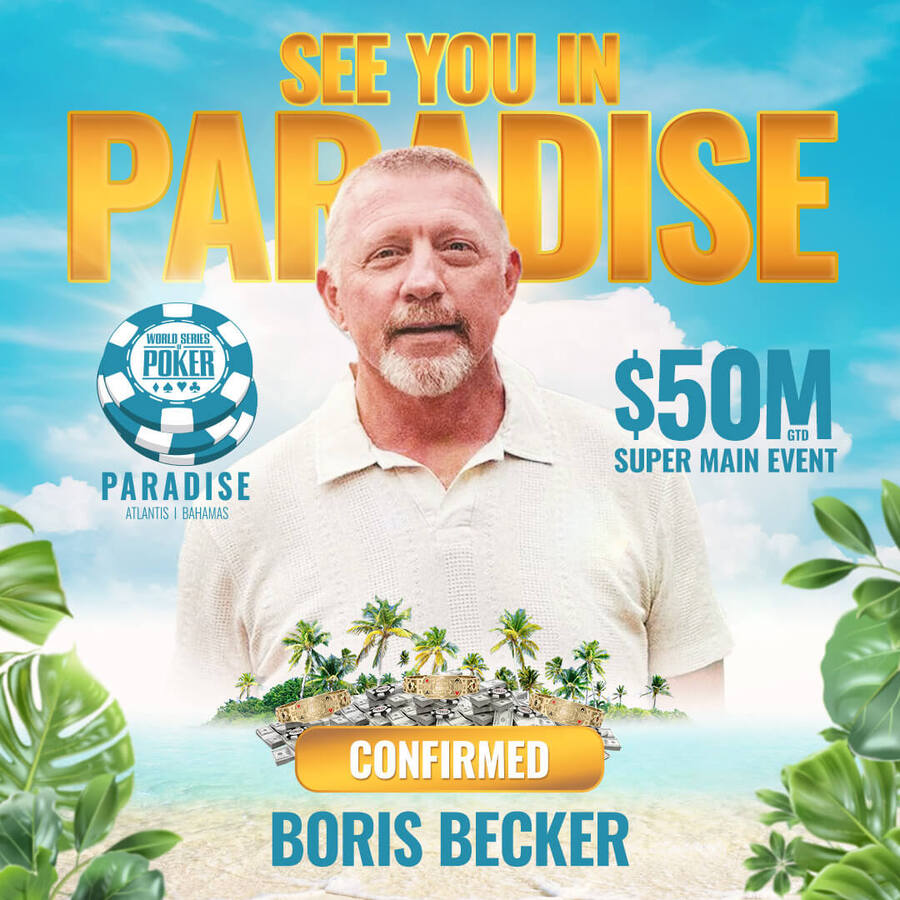 Boris Becker se zúčastní WSOP Paradise