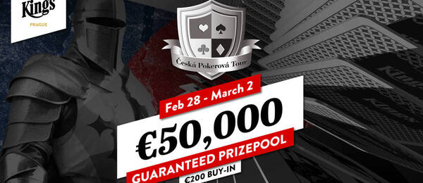 Česká Pokerová Tour v King’s Praha nabídne garanci €50.000