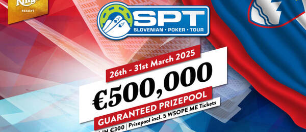 Slovenian Poker Tour KK Half Million Master garantuje prize pool €500.000