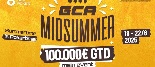 Main Event Midsummer garantuje minimálně €100.000 prize pool