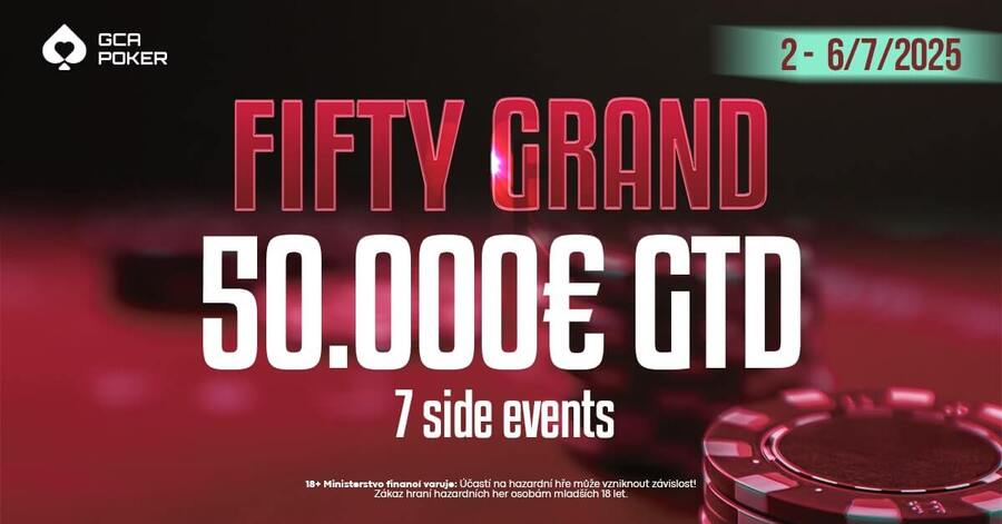 ME Fifty Grand garantuje minimálně €50.000 prize pool