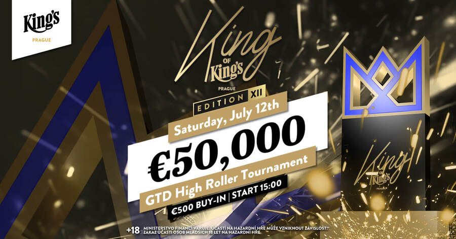 King of King’s High Roller garantuje minimálně €50.000 prize pool