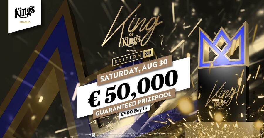 King of King’s High Roller garantuje minimálně €50.000 prize pool