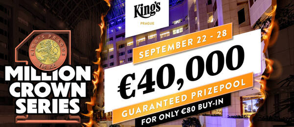 Kings Prague Million Crown Series garantuje minimálně €40.000 prize pool