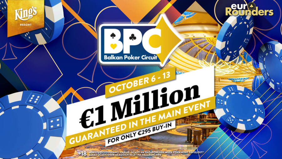 Balkan Poker Circuit garantuje v Main Eventu minimálně €1.000.000 prize pool