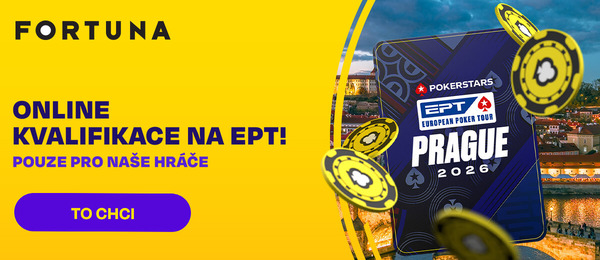 Fortuna kvalifikace na EPT Praha 2026