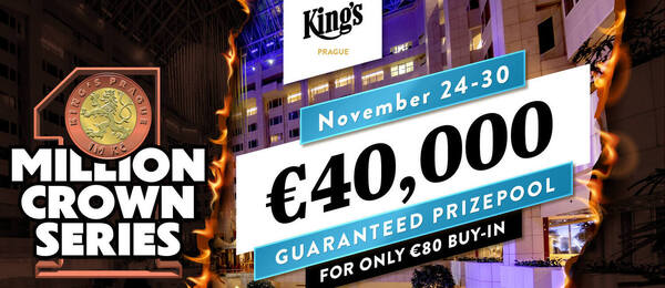 King’s Prague Million Crown Series garantuje minimálně €40.000 prize pool