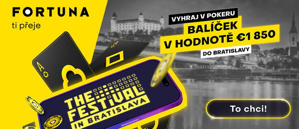 Kvalifikujte se na Fortuně na The Festival Bratislava