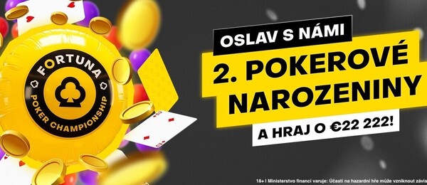 Fortuna Poker slaví 2. narozeniny