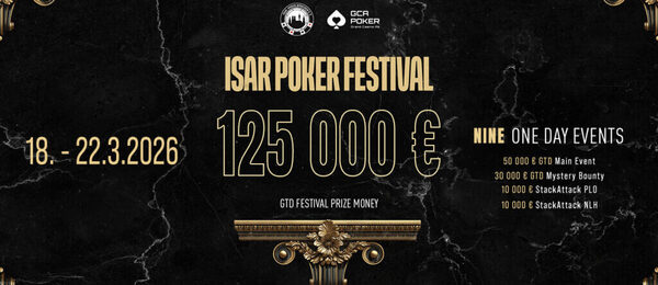Isar Poker Festival v Grand Casinu Aš garantuje celkem €125.000